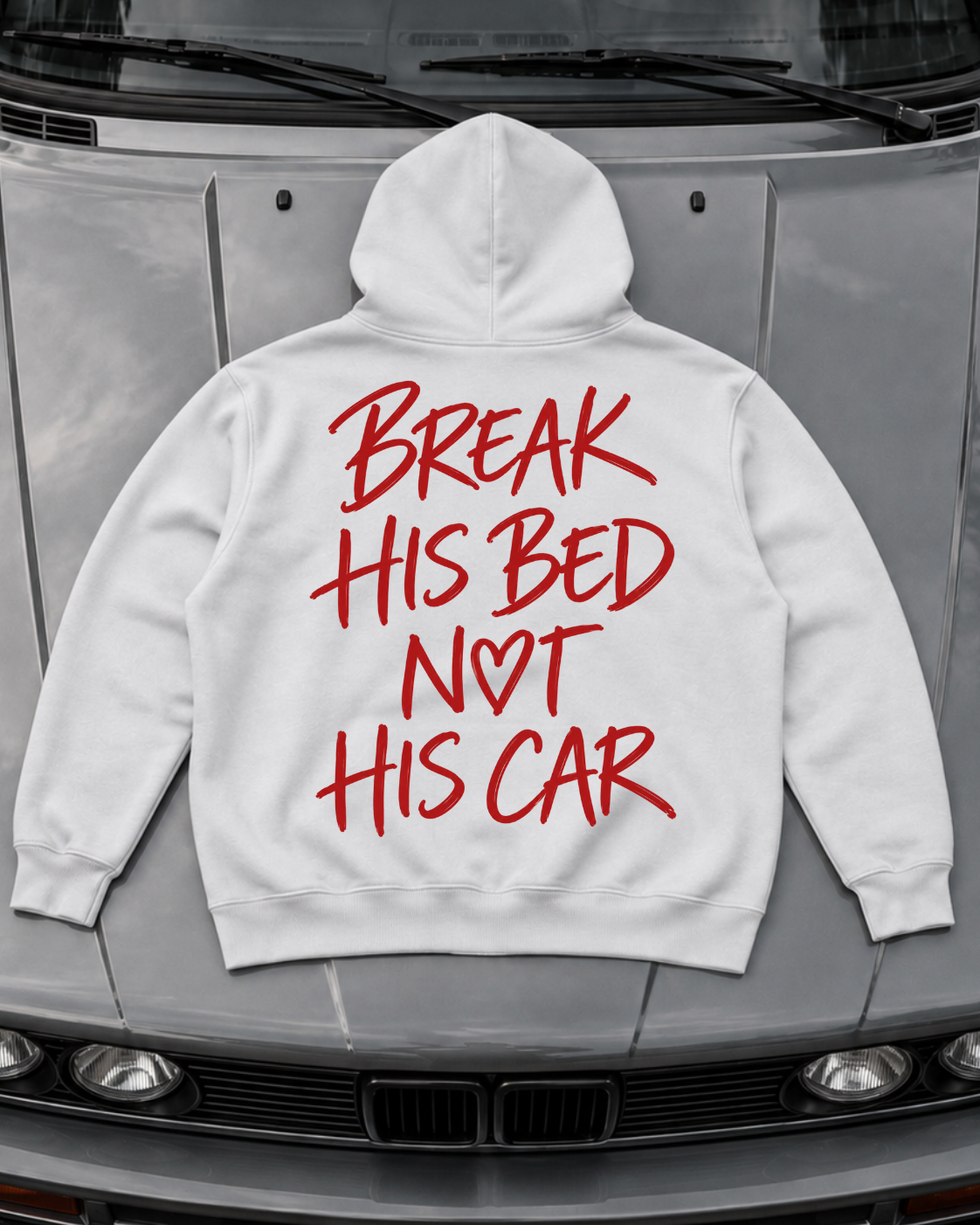break his bed - Hoodie Unisex Backprint
