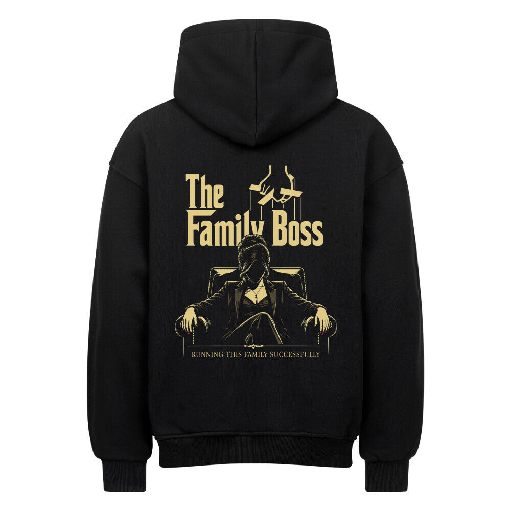 The Family Boss (Mom) - Shirt Unisex