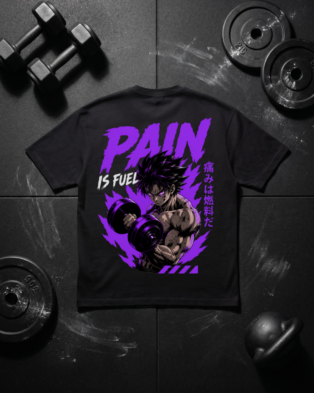 Pain is Fuel - Oversized Shirt