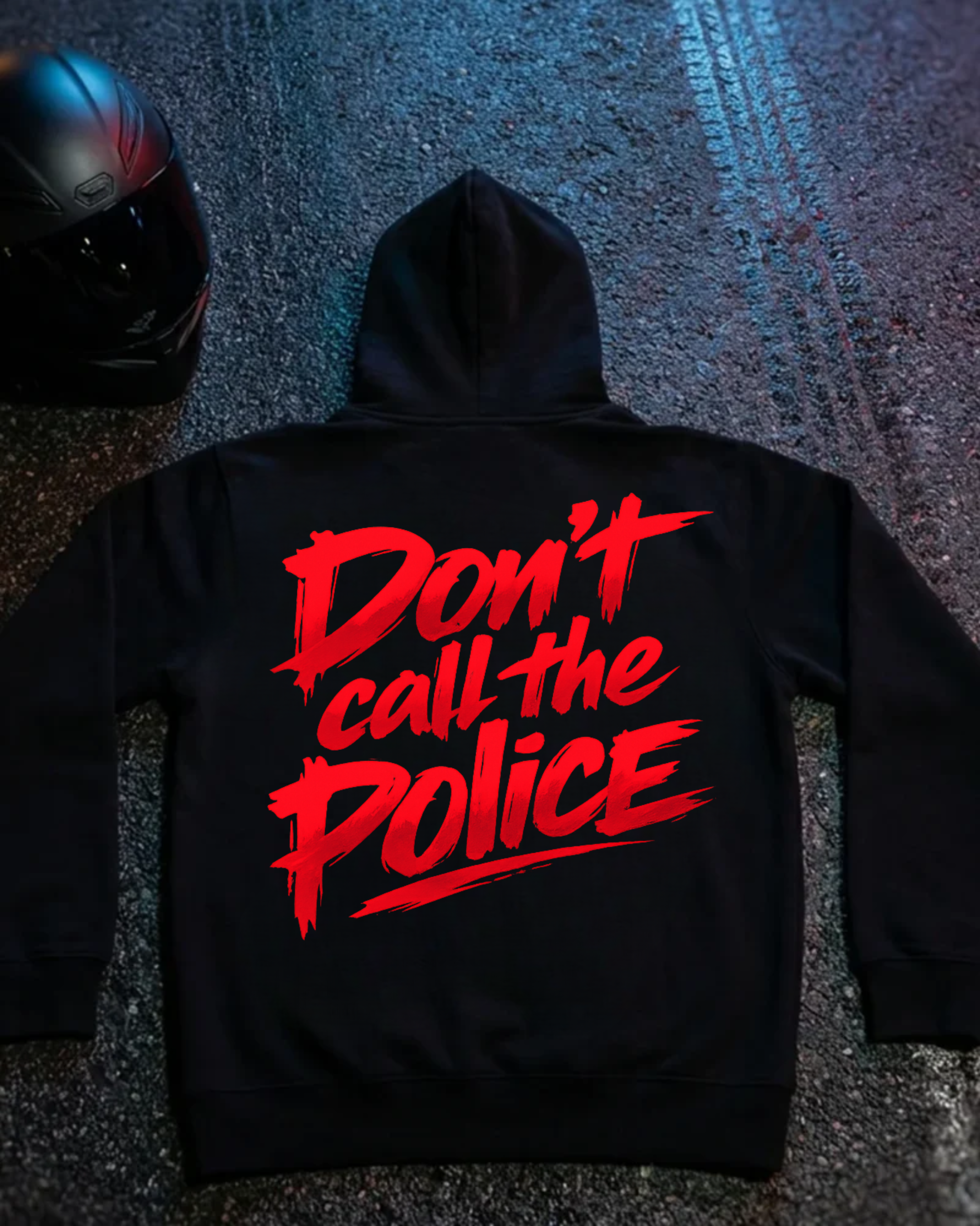 Don't Call The Police - Premium Hoodie Unisex