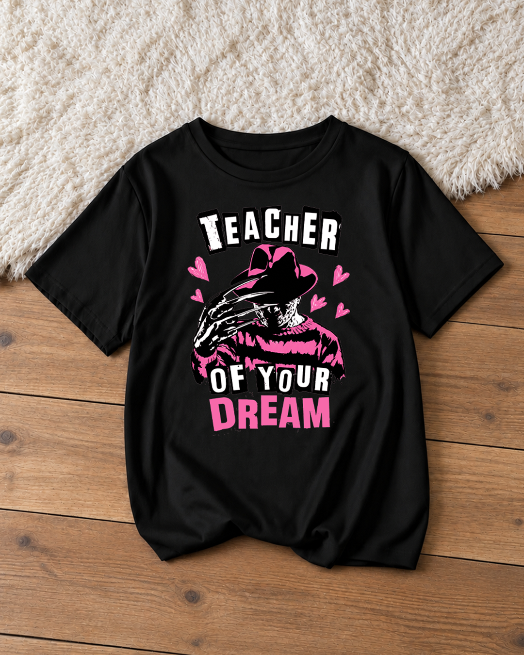 Teacher of your Dream - Funny Halloween Shirt for Teachers