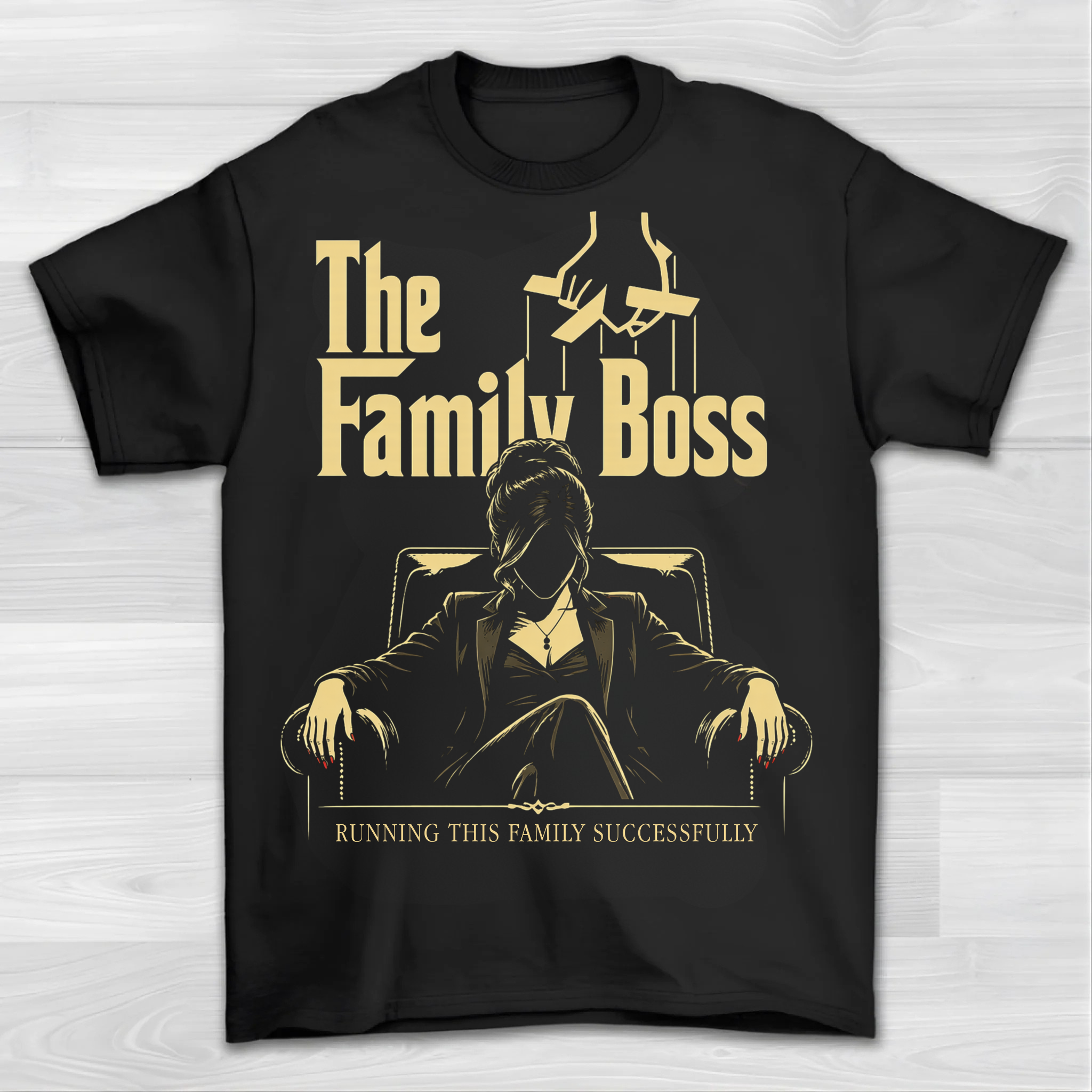The Family Boss (Mom) - Shirt Unisex